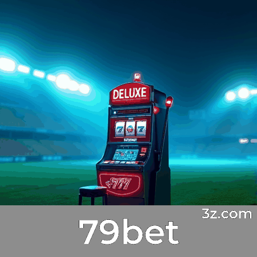 79bet: Apostas Esportivas Completas para Brasileiros